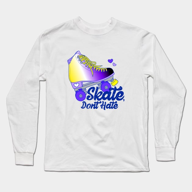 Skate, Don't Hate - Enby Long Sleeve T-Shirt by Alexa Martin